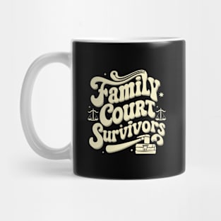 Family Court Survivors Mug